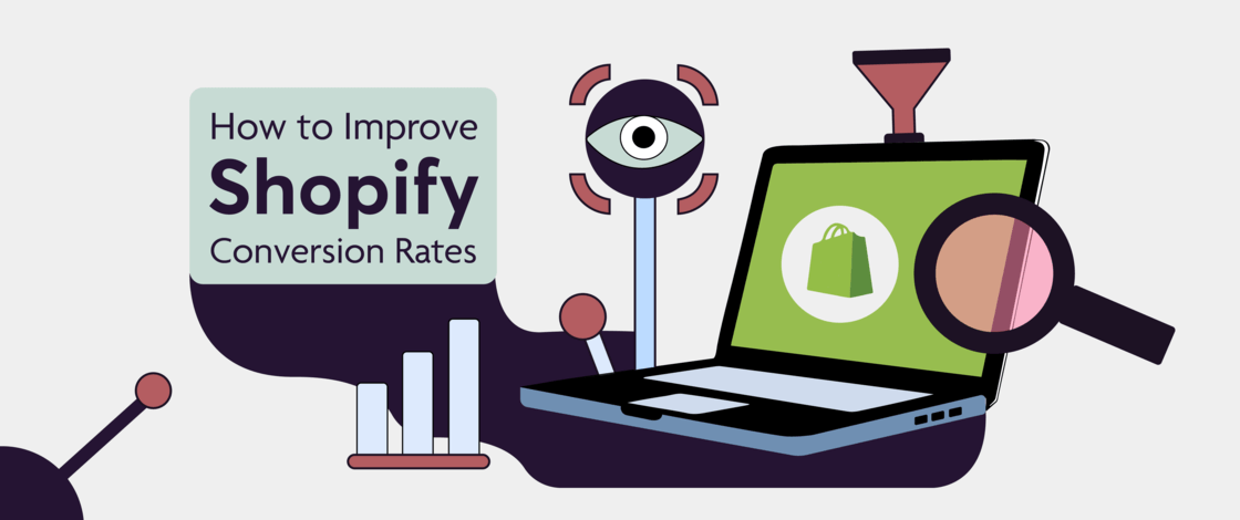How To Improve Your Shopify Store Conversion Rate