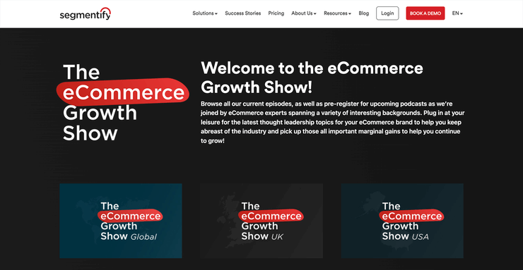 The webpage for The eCommerce Growth Show by Segmentify