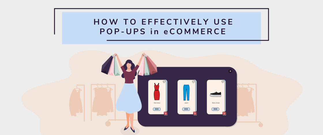 How to Effectively Use Pop-Ups in eCommerce [+Teknosa Success Story]