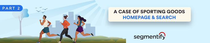 Banner leading to "A Case of Sporting Goods Part 2: Homepage and Search"