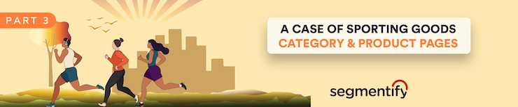 Banner leading to "A Case of Sporting Goods Part 3: Category and Product Pages"